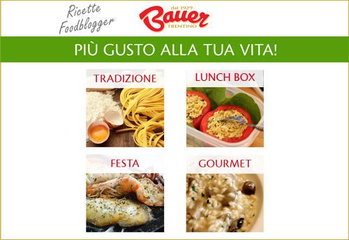 Foodblogger per “BAUER, PIÙ GUSTO ALLA TUA VITA!”